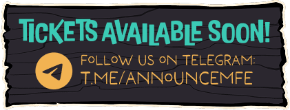 Tickets Available Soon - Follow us on Telegram: t.me/AnnounceMFE